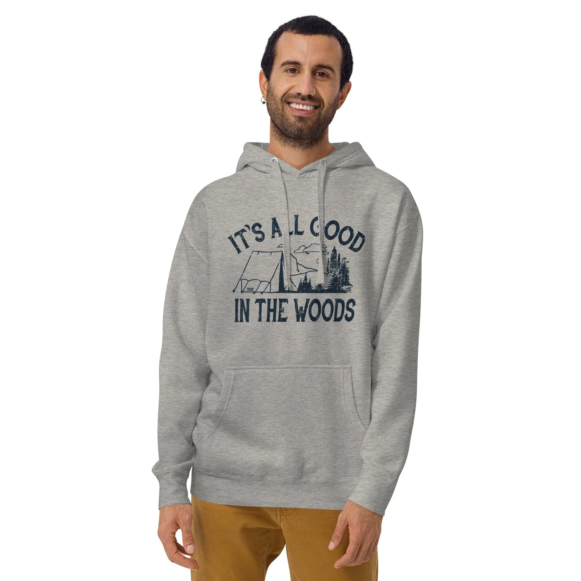 It's All Good In The Woods Classic Fleece Pullover Hoodie