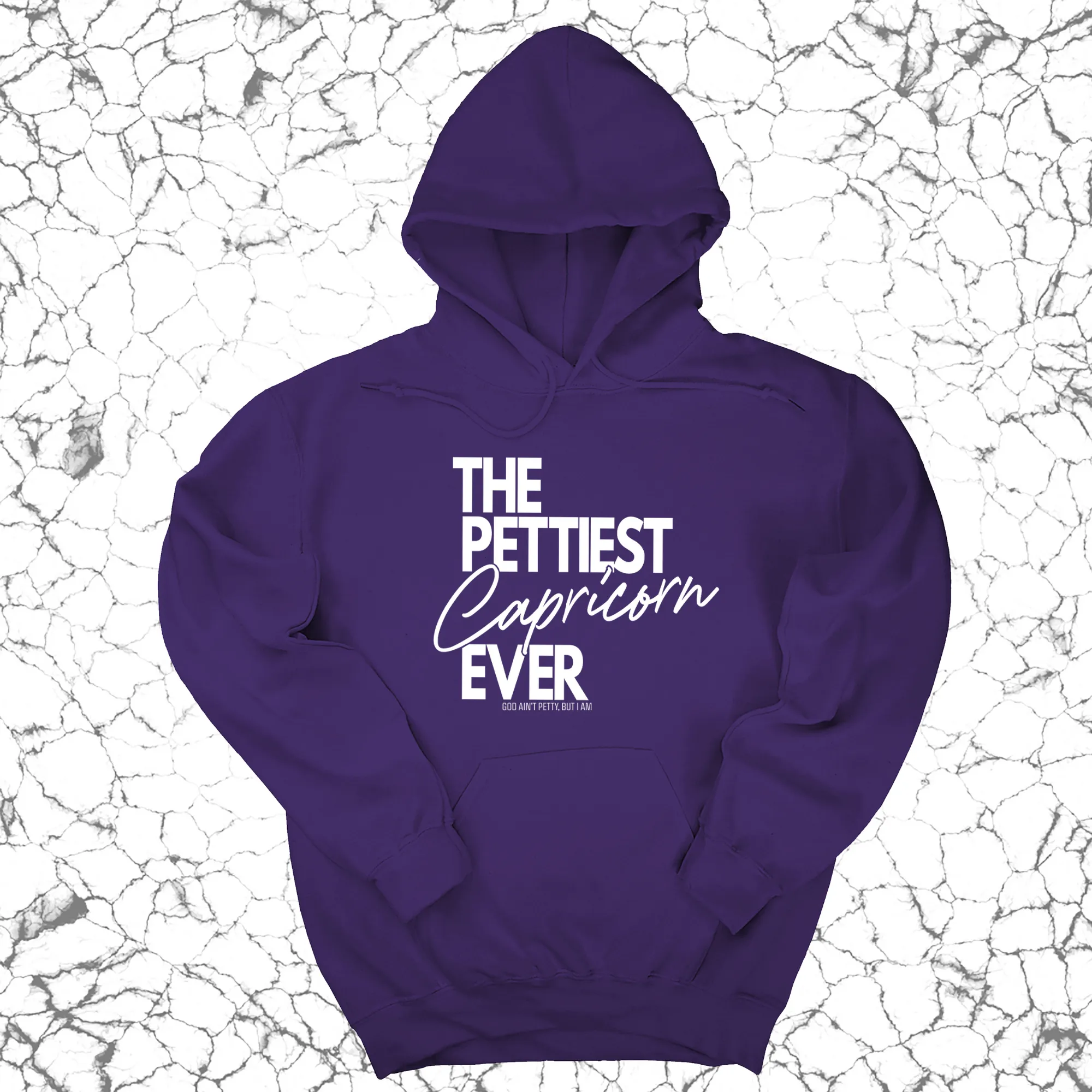 The Pettiest Capricorn Ever Unisex Hoodie